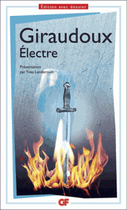 J. Giraudoux, Électre (GF-Flammarion)