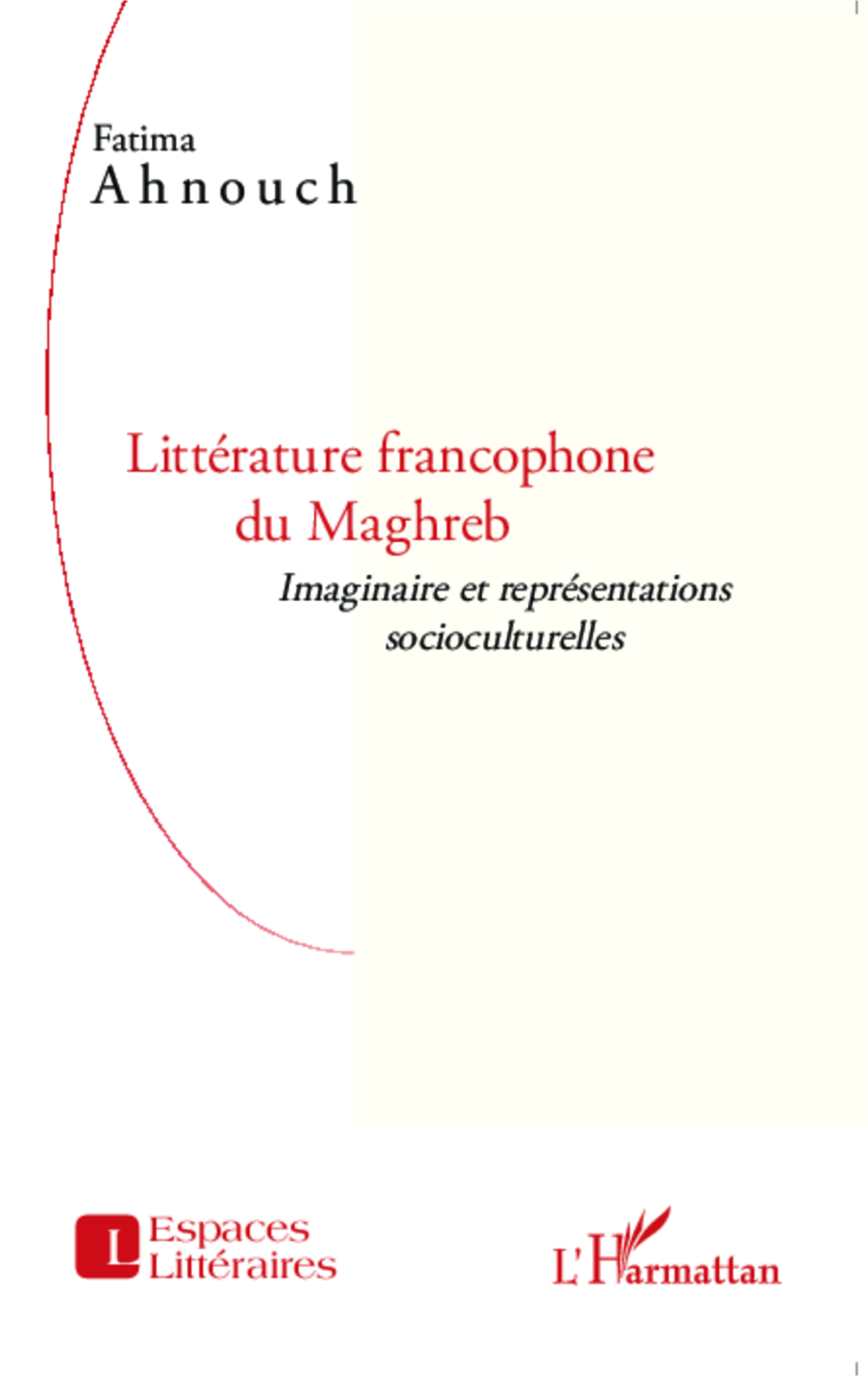 F. Ahnouch, Littérature francophone du Maghreb