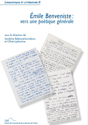 S. Bédouret-Larraburu et C. Laplantine (dir.), Émile Benveniste : vers une poétique générale