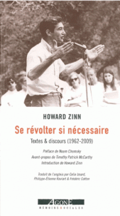 H. Zinn, Se révolter si nécessaire. Textes & discours (1962-2009)
