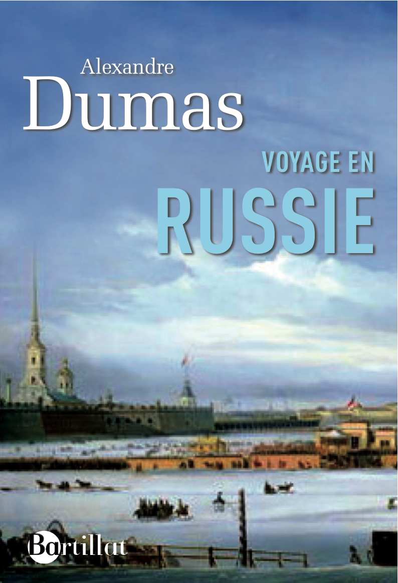 Alexandre Dumas, Voyage en Russie (Préface de M. Brix)