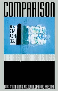R. Felski, S. Stanford Friedman (dir.), Comparison : Theories, Approaches, Uses