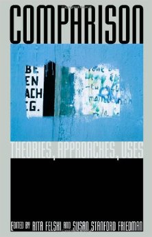 R. Felski, S. Stanford Friedman (dir.), Comparison : Theories, Approaches, Uses