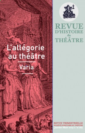 Revue d'histoire du théâtre, n°265, 2015 : 