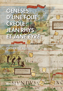 C. Rovera, Genèses d'une folie créole : Jean Rhys et Jane Eyre