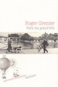 R. Grenier, Paris ma grand'ville