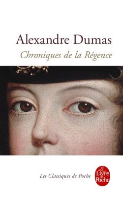 A. Dumas, Chroniques de la Régence