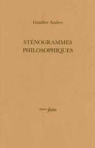 G. Anders, Sténogrammes philosophiques