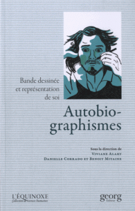 Autobio-graphismes. Bande dessinée et représentation de soi