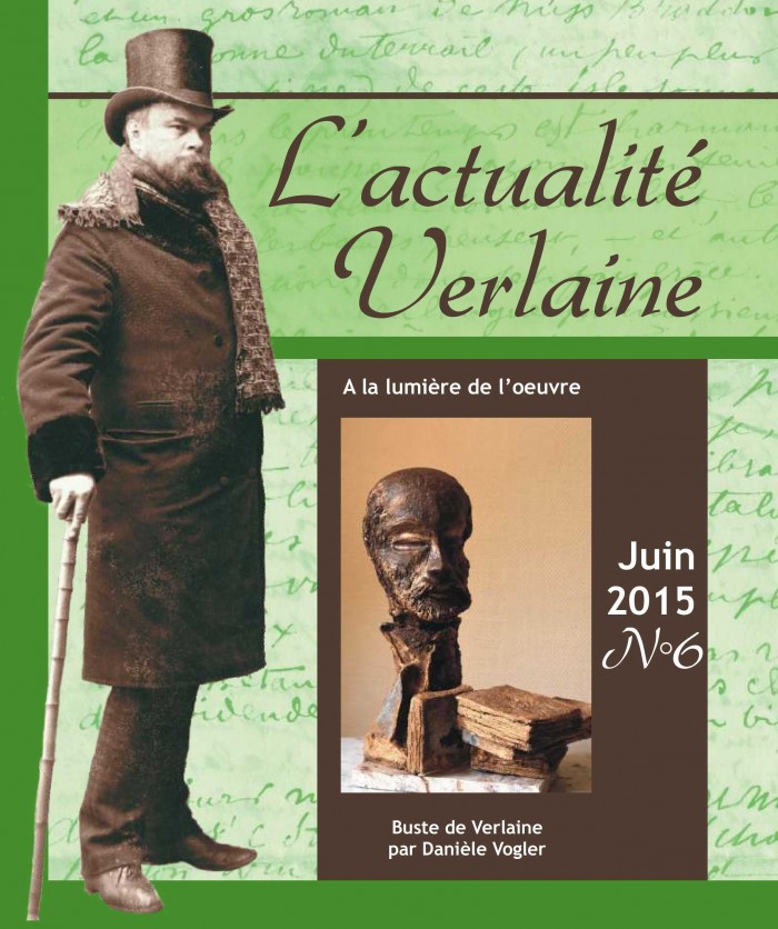 L'Actualité Verlaine, n° 6 : « à la lumière de l'oeuvre », juin 2015