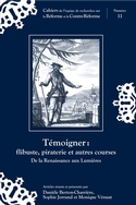 M. Vénuat, D. Berton-Charrière et S. Jorrand (dir.), Témoigner : flibuste, piraterie et autres courses