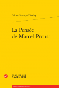 G. Romeyer Dherbey, La Pensée de Marcel Proust 