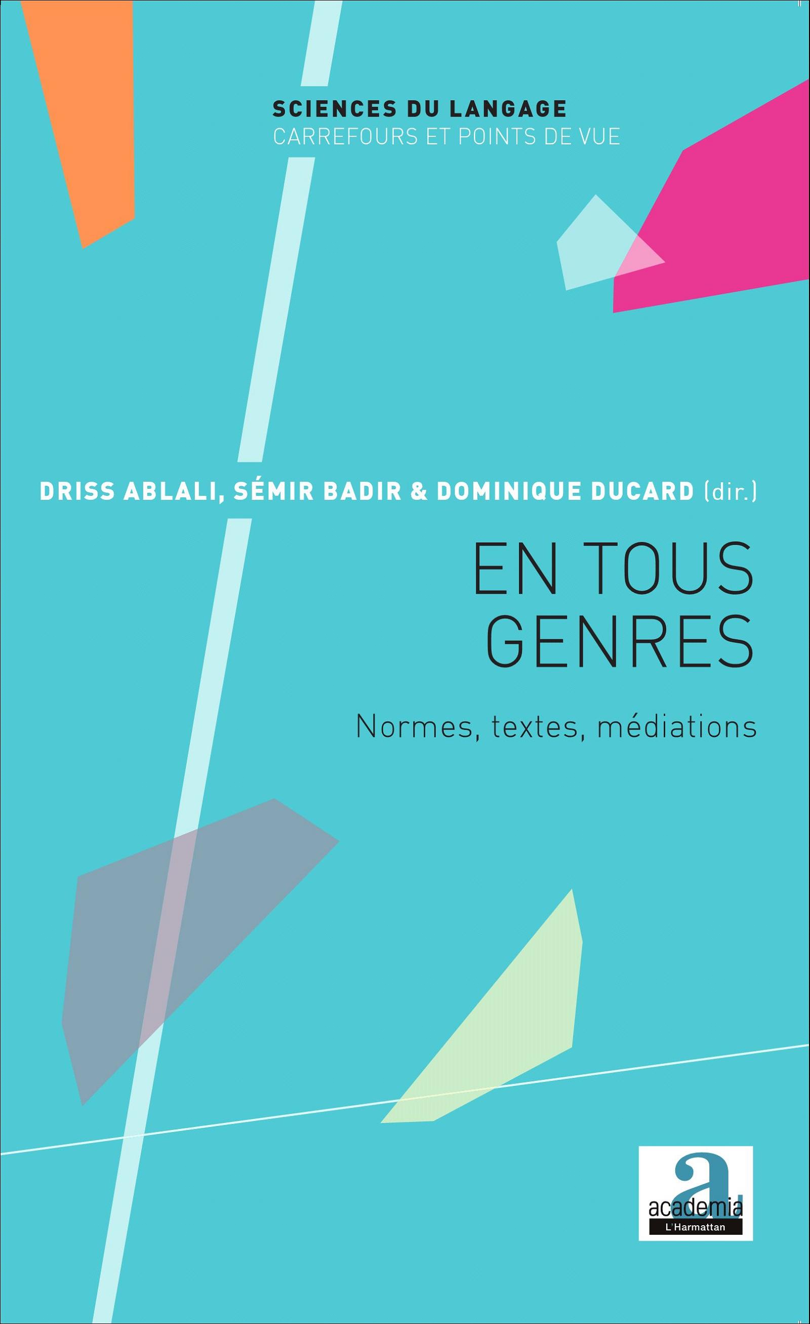 D. Ablali, S. Badir, D. Ducard (dir.), En tous genres