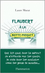 L. Murat, Flaubert à la Motte-Picquet