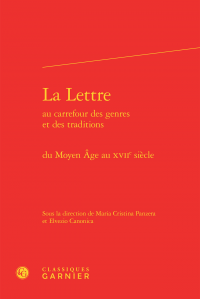 M. Panzera & E. Canonica (dir.), La Lettre au carrefour des genres et des traditions - du Moyen Âge au XVIIe siècle