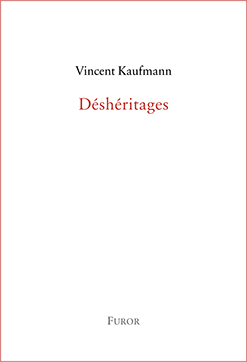 V. Kaufmann, Déshéritages