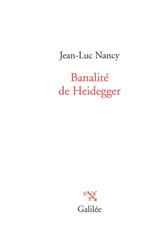 J.-L. Nancy, Banalité de Heidegger