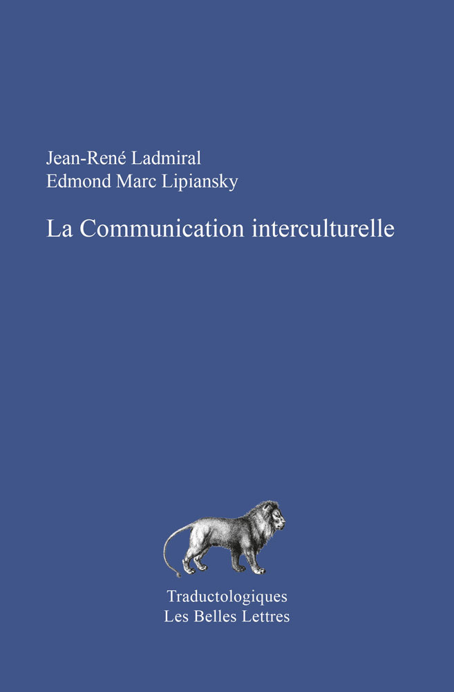 J.-R. Ladmiral, E. M. Lipiansky, La Communication interculturelle (rééd.)