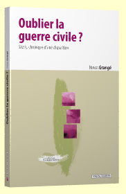 N. Grangé, Oublier la guerre civile? Stasis, chronique d’une disparition