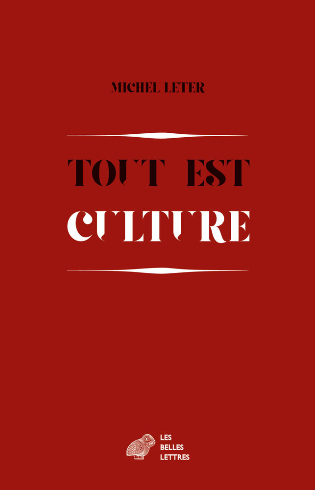 M. Leter, Tout est culture. Chroniques (1989-1999)