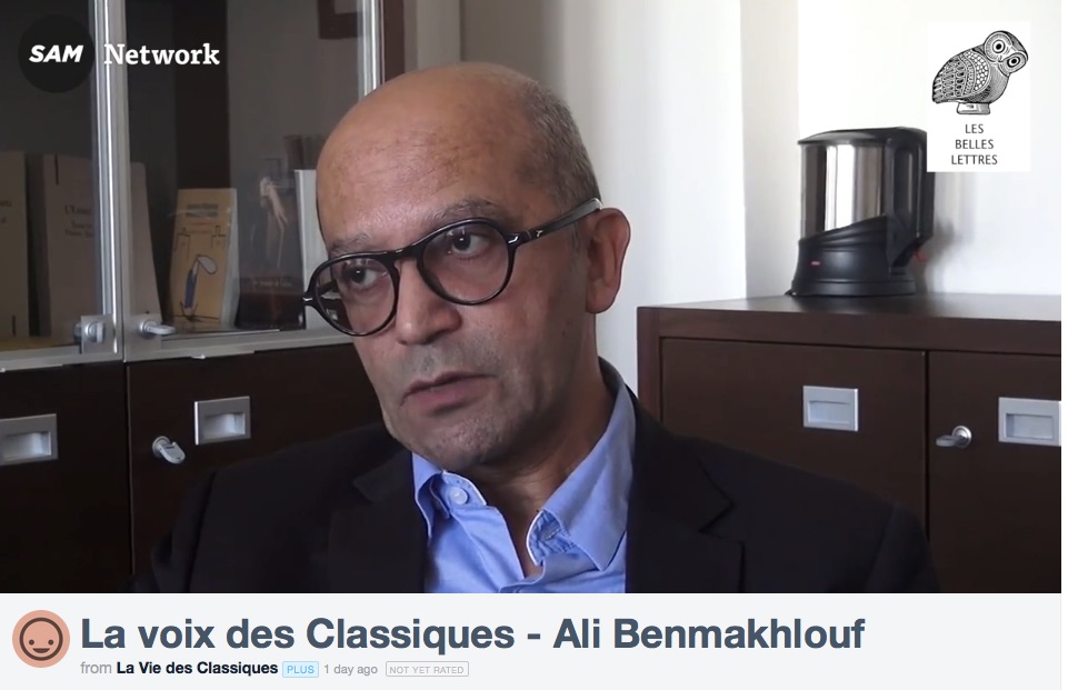 «Dans quel contexte (re)naît la philosophie arabe au VIIIe siècle?» Par A. Benmakhlouf (laviedesclassiques.fr)