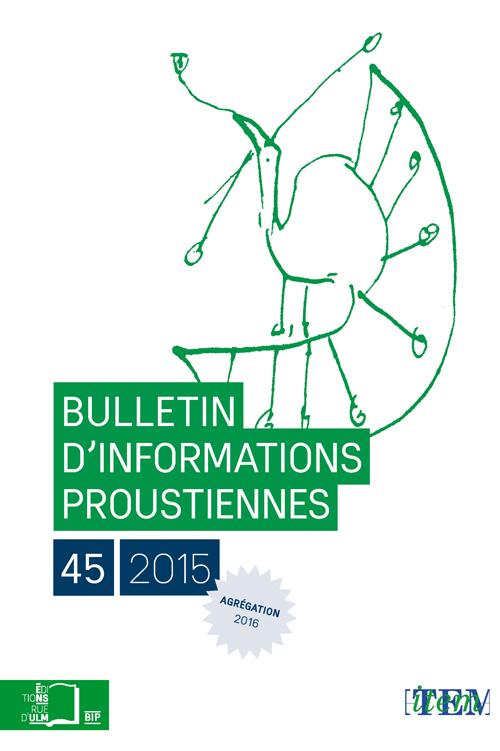 Bulletin d'informations proustiennes, n° 45