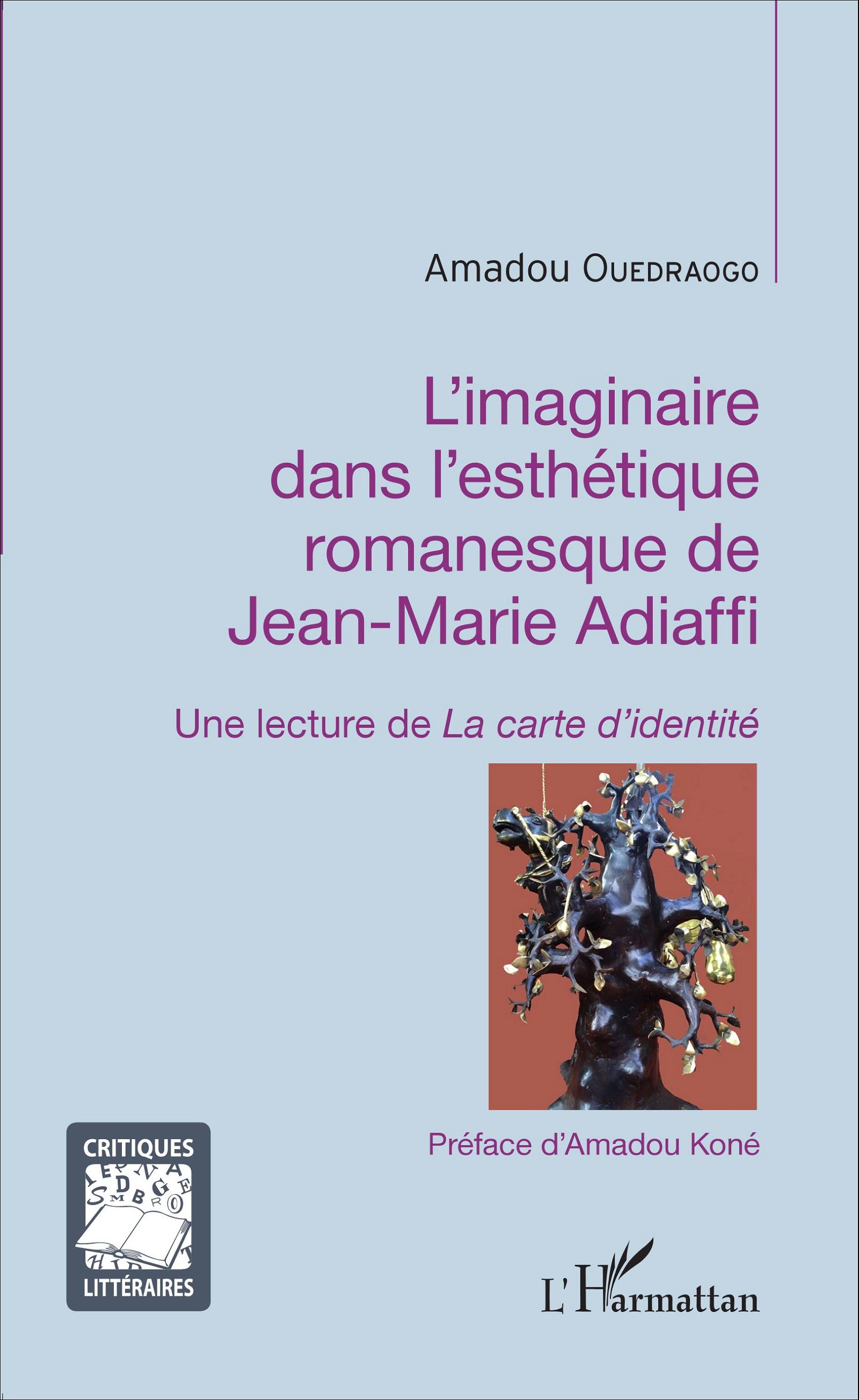 A. Ouedraogo, L'Imaginaire dans l'esthétique romanesque de Jean-Marie Adiaffi