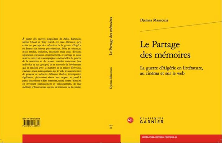 D. Maazouzi, Le Partage des mémoires. La guerre d'Algérie en littérature, au cinéma et sur le web