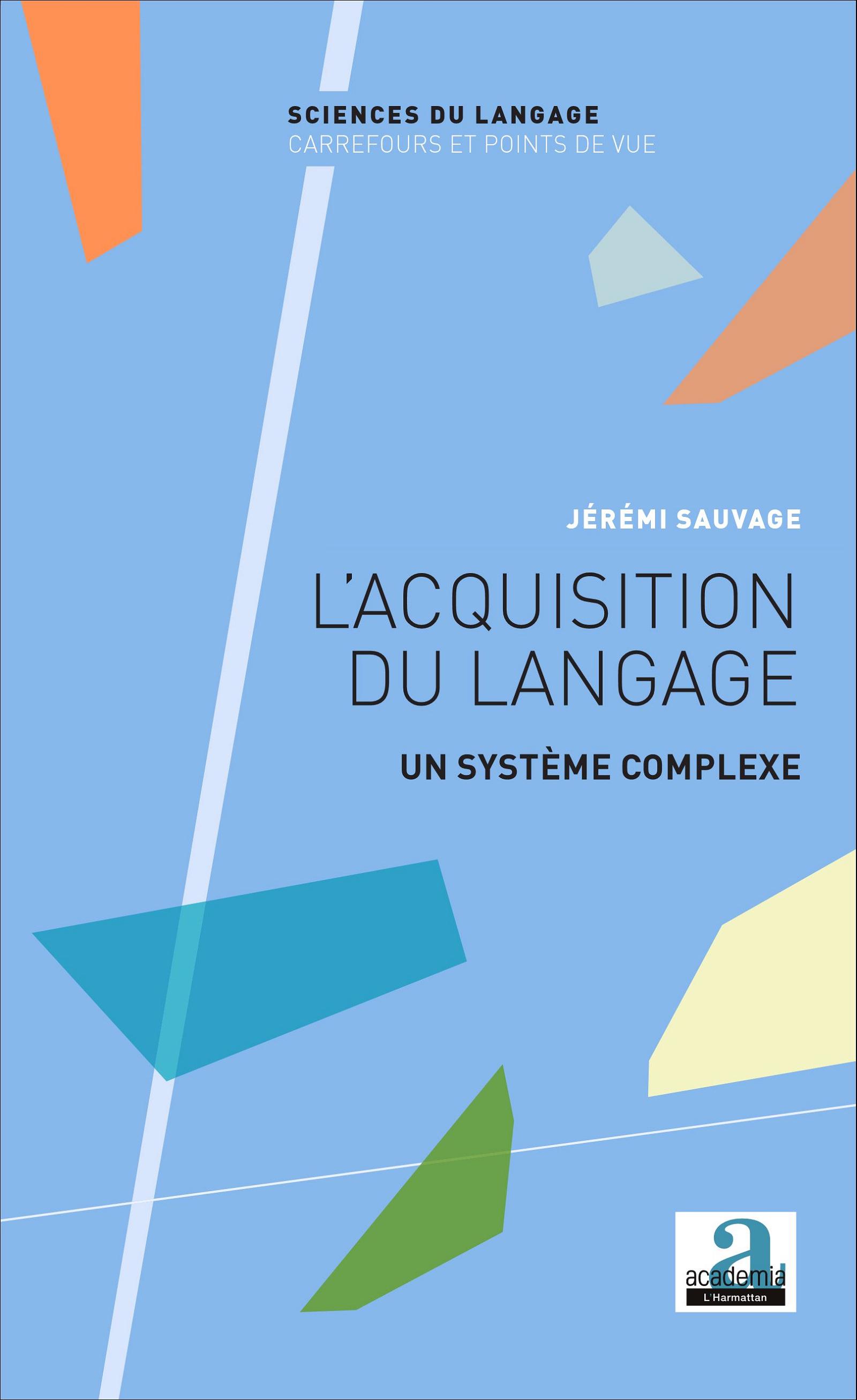 J. Sauvage, L'acquisition du langage