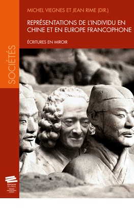 M. Viegnes et J. Rime (dir.), Représentations de l'individu en Chine et en Europe francophone : écritures en miroir