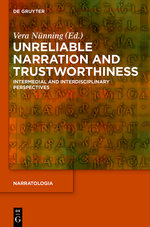 V. Nünning (éd.), Unreliable Narration and Trustworthiness. Intermedial and Interdisciplinary Perspectives