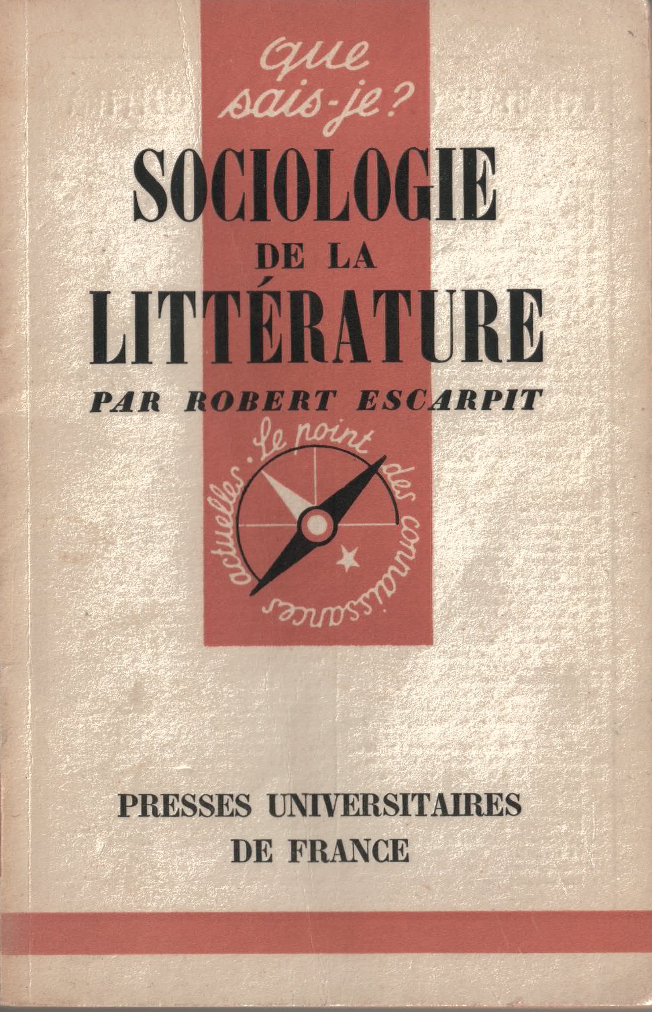 R. Escarpit, Sociologie de la littérature (rééd. en accès libre)