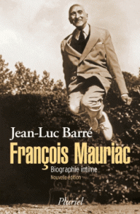 J.-L. Barré, François Mauriac. Biographie intime