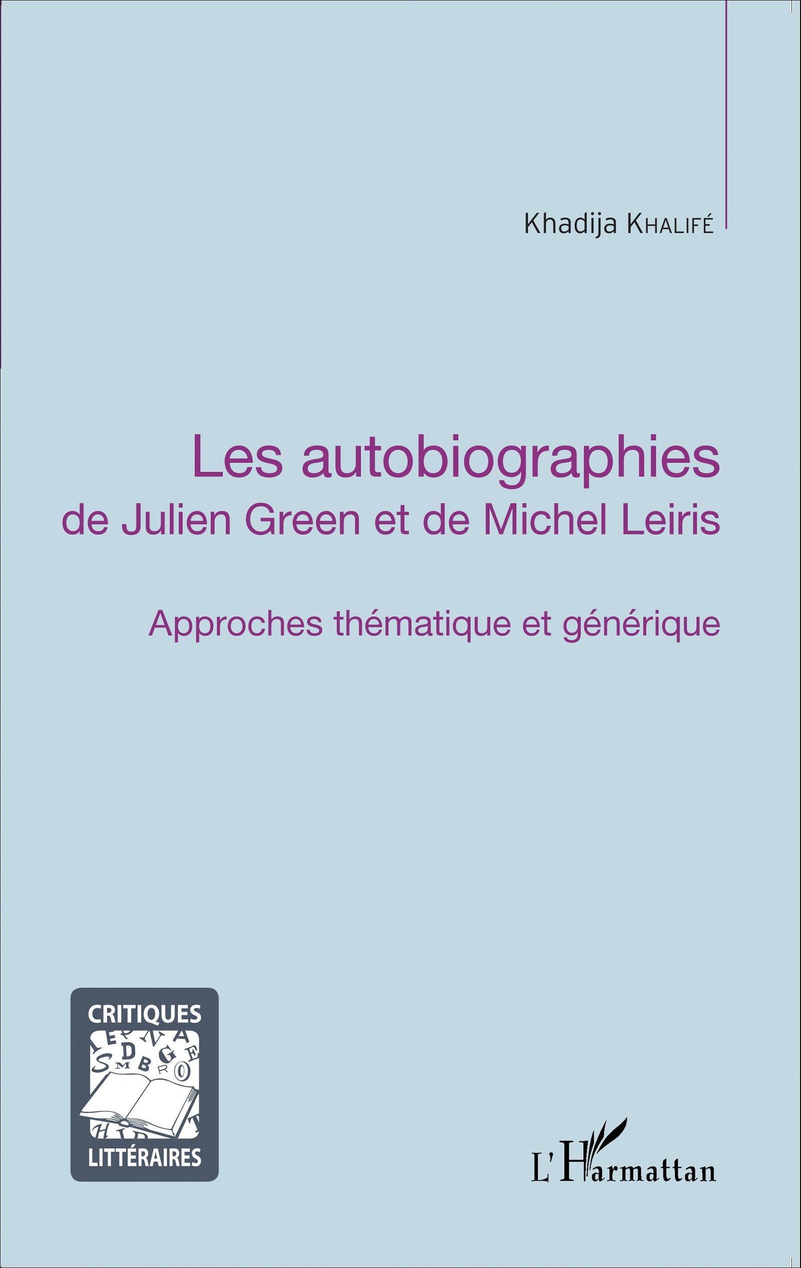 K. Khalifé, Les Autobiographies de Julien Green et de Michel Leiris