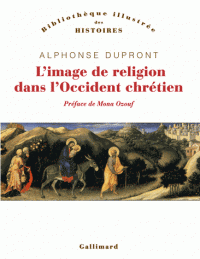 A. Dupront, L'image de religion dans l'Occident chrétien - D'une iconologie historique