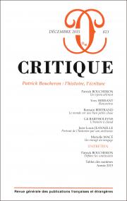 Critique, n° 823 : Patrick Boucheron : l’histoire, l’écriture