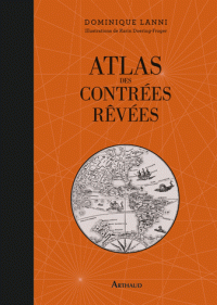 D. Lanni, Atlas des contrées rêvées