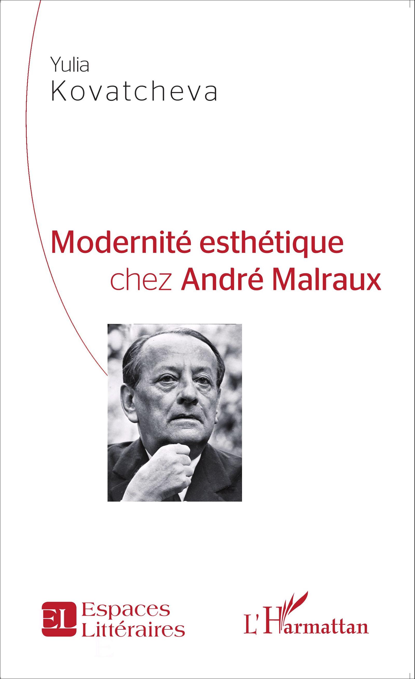 Y. Kovatcheva, Modernité esthétique chez André Malraux