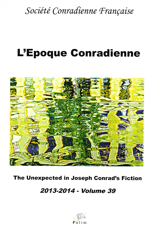 L’Époque Conradienne, n° 39 : The Unexpected in Joseph Conrad’s Fiction