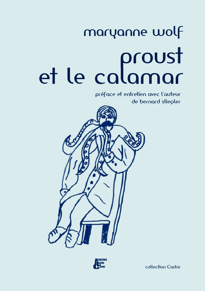 Maryanne Wolf, Proust et le Calamar