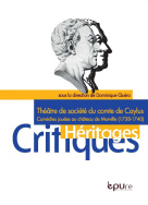 D. Quéro (dir.), Théâtre de société du comte de Caylus. Comédies jouées au château de Morville (1738-1740)
