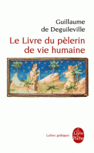 G. de Degulleville, Le livre du pèlerin de vie humaine