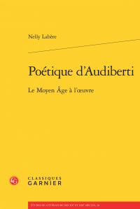 N. Labère, Poétique d'Audiberti - Le Moyen Âge à l'œuvre 