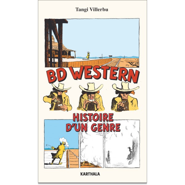 T. Villerbu, BD Western. Histoire d'un genre