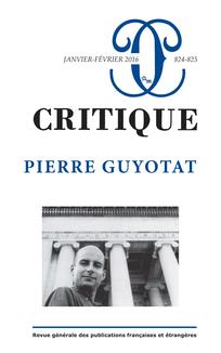 Critique, n°824-825 (2016/1): Pierre Guyotat