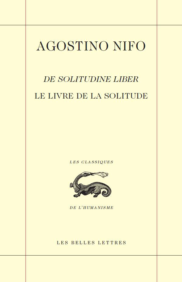 A. Nifo. Le Livre de la solitude/De Solitudine Liber (L. Boulègue éd.)