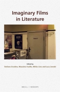S. Ercolino, M. Fusillo, M. Lino & L. Zenobi (éds), Imaginary Films in Literature