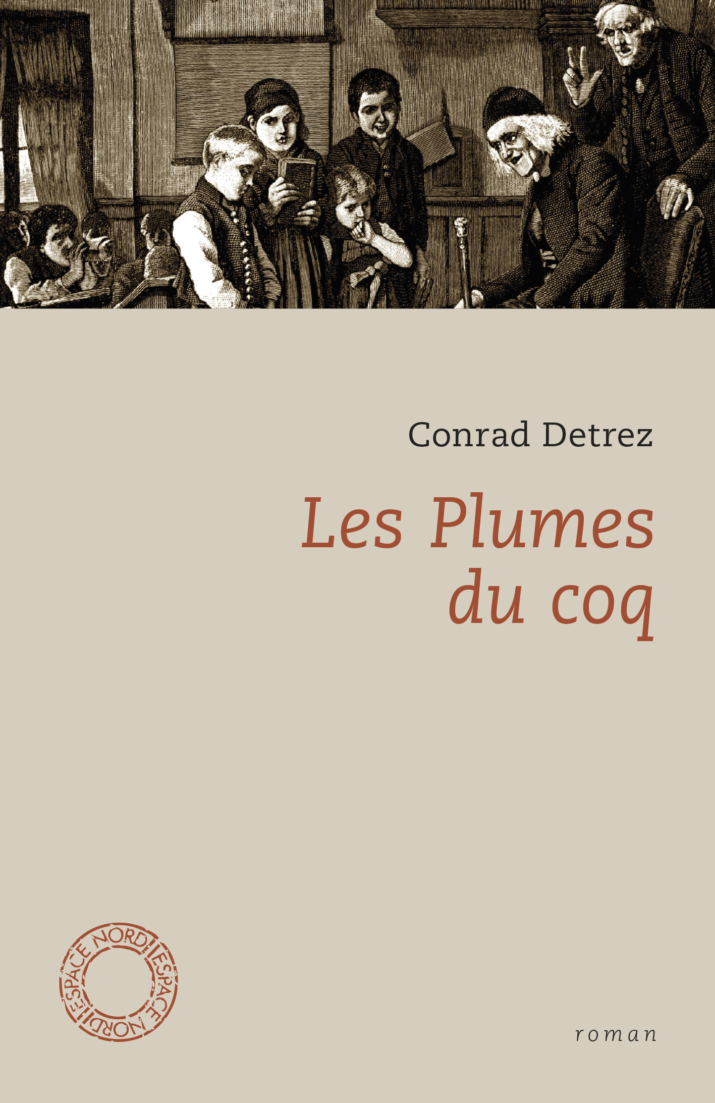 C. Detrez, Les Plumes du coq