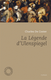 Ch. De Coster, La Légende d'Ulenspiegel