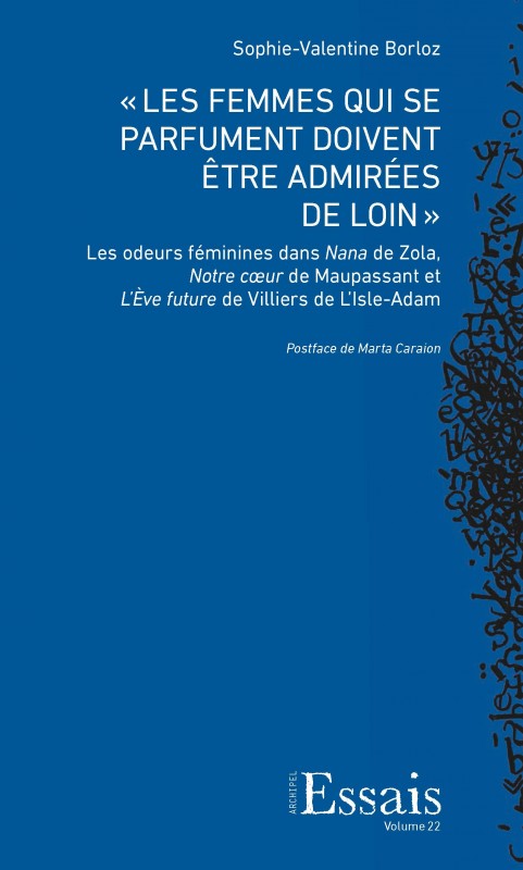 S.-V. Borloz, « Les femmes qui se parfument doivent être admirées de loin »